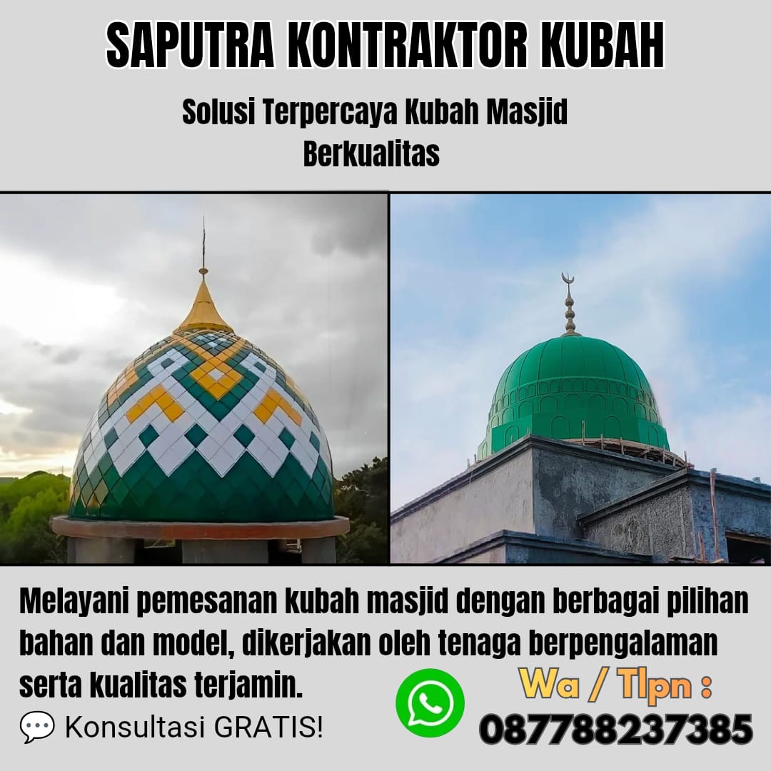 Pengrajin Kubah Masjid Terpercaya Palopo [ W.A 087788237385 ]
