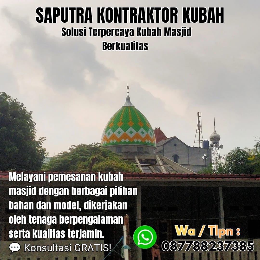 Pengrajin Kubah Masjid Terpercaya Parigi [ W.A 087788237385 ]