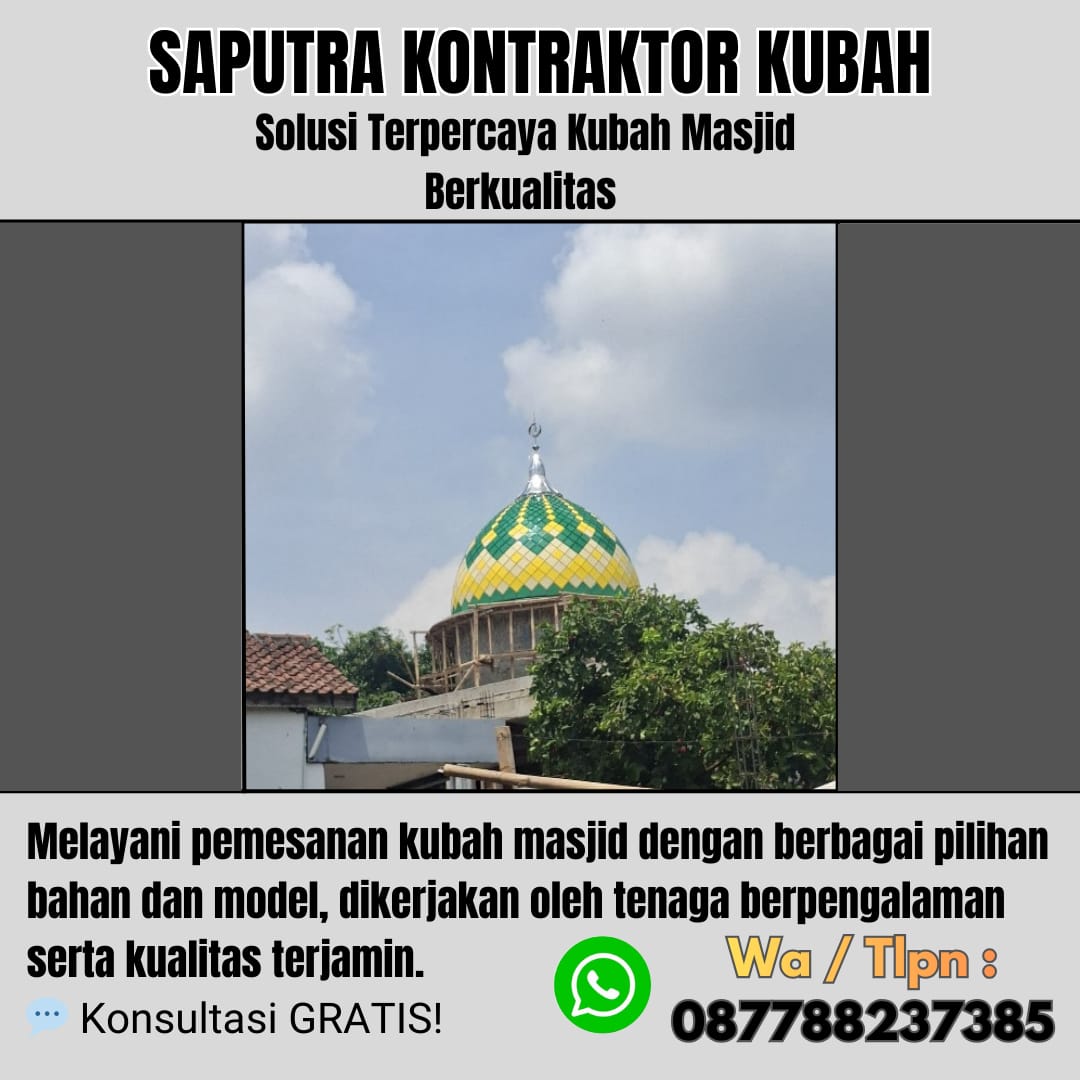 Kontraktor Kubah Masjid Terpercaya Pangandaran [ W.A 087788237385 ]