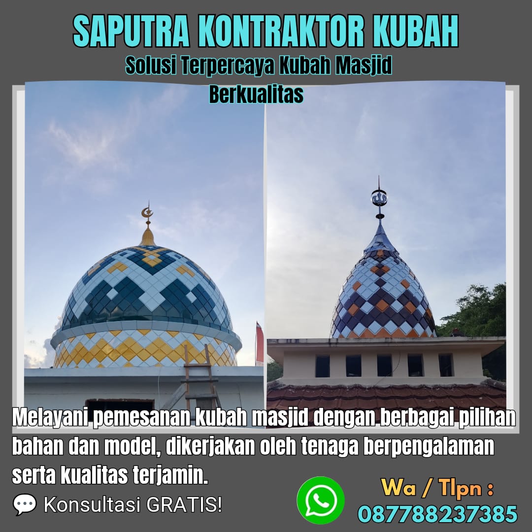 Pengrajin Kubah Masjid Terpercaya gresik [ W.A 087788237385 ]