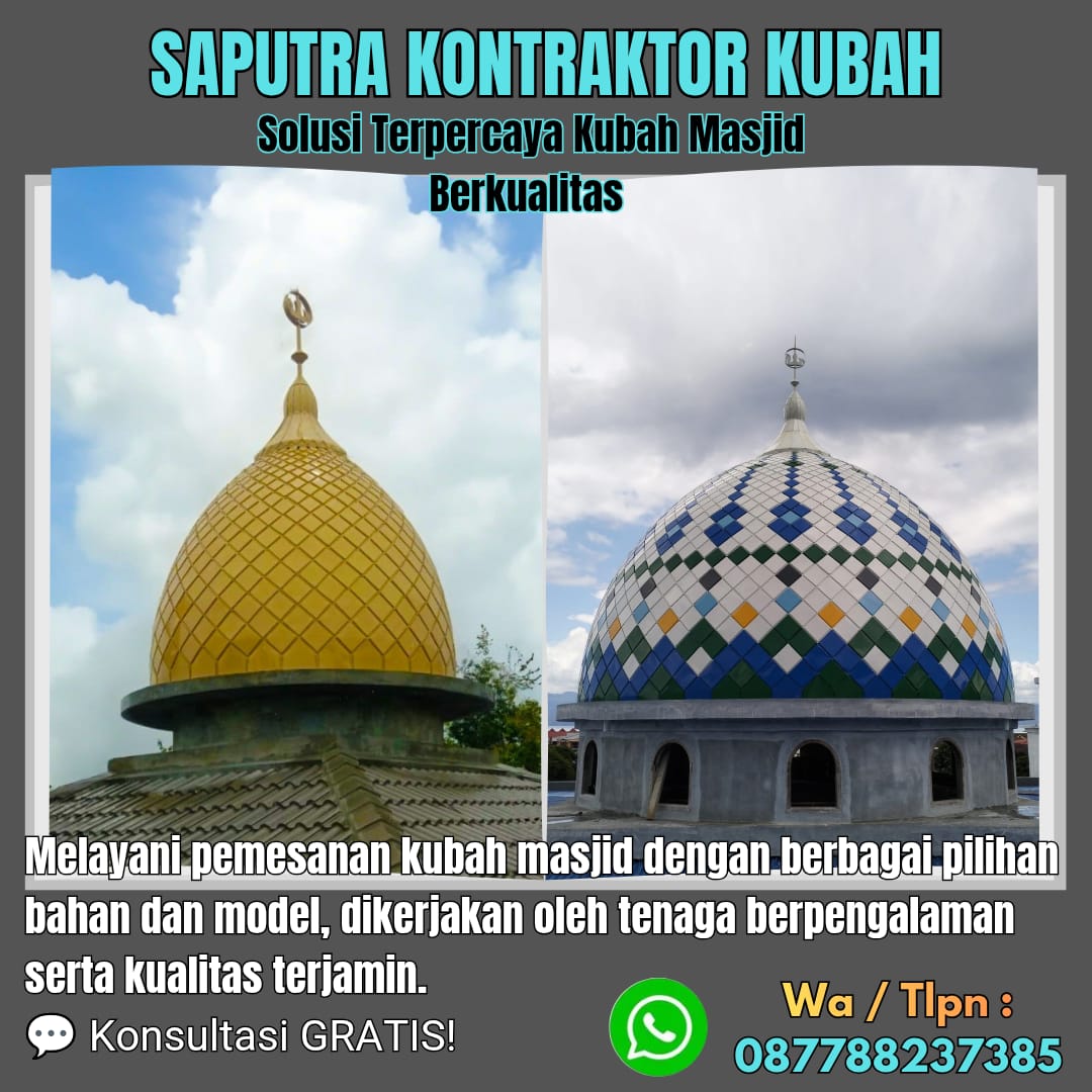 Pengrajin Kubah Masjid Terpercaya Pati [ W.A 087788237385 ]