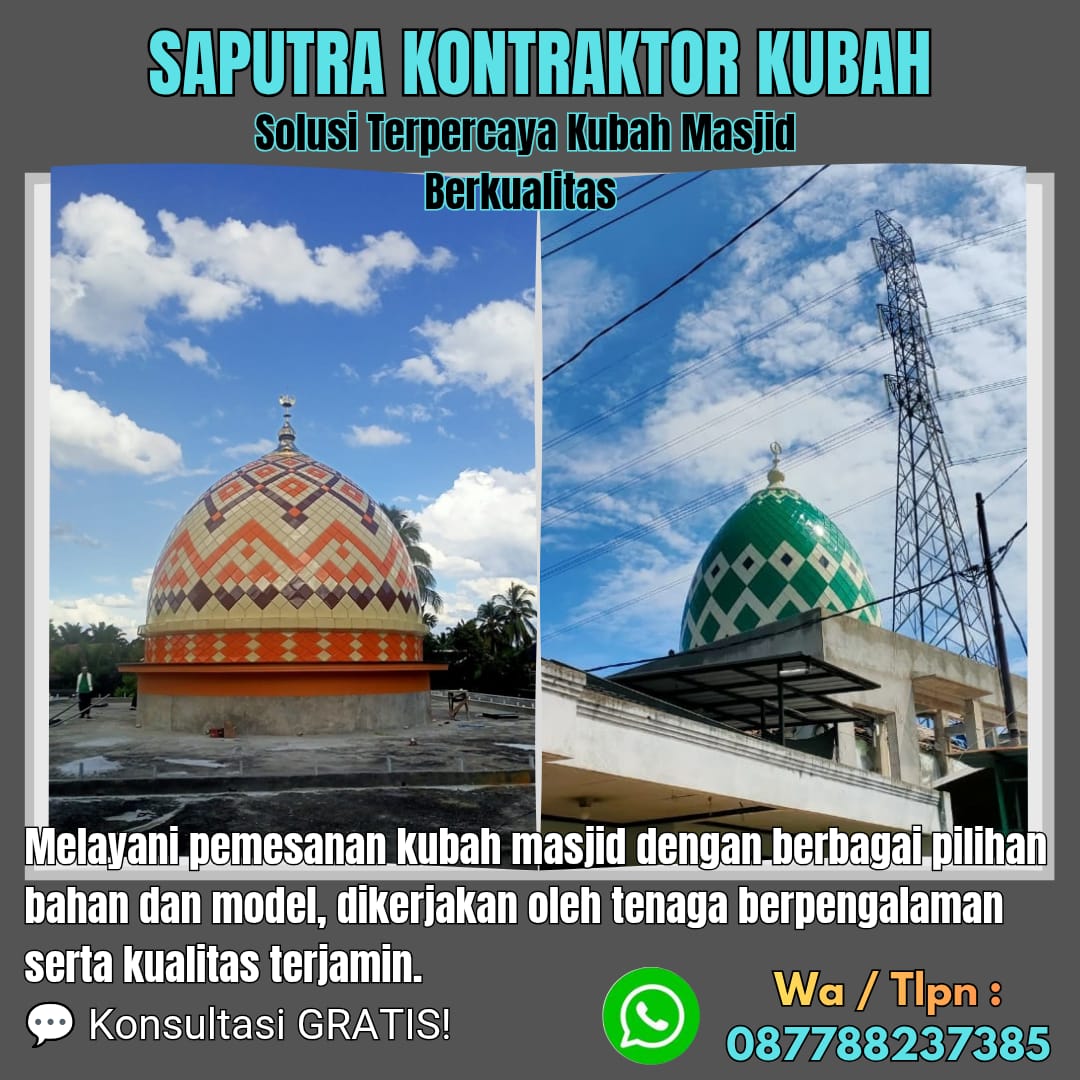 Pengrajin Kubah Masjid Terpercaya Palopo [ W.A 087788237385 ]
