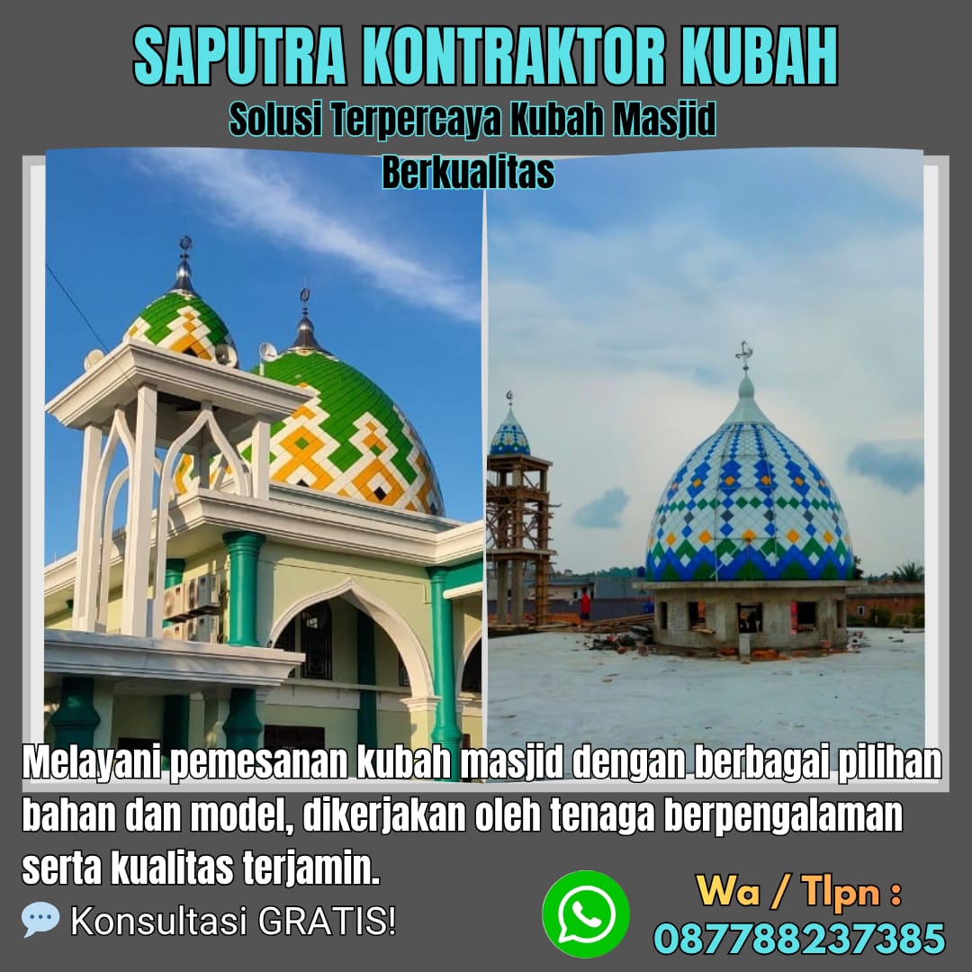 Pengrajin Kubah Masjid Terpercaya Lamongan [ W.A 087788237385 ]