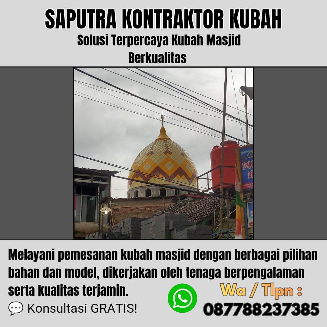 Pengrajin Kubah Masjid Terpercaya Bantul [ W.A 087788237385 ]