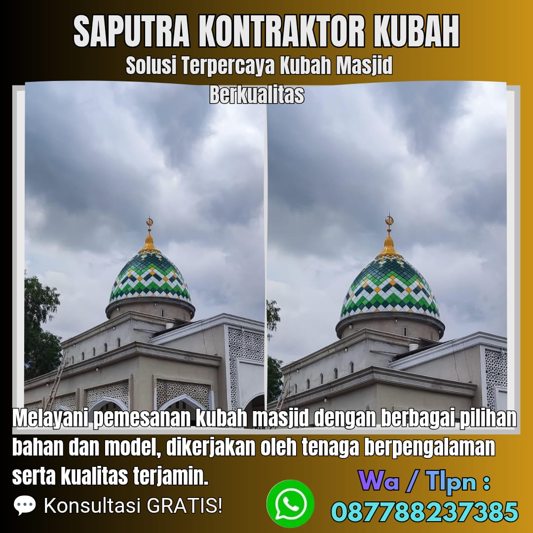 Spesialis Kubah Masjid Modern Menteng [ W.A 087788237385 ]