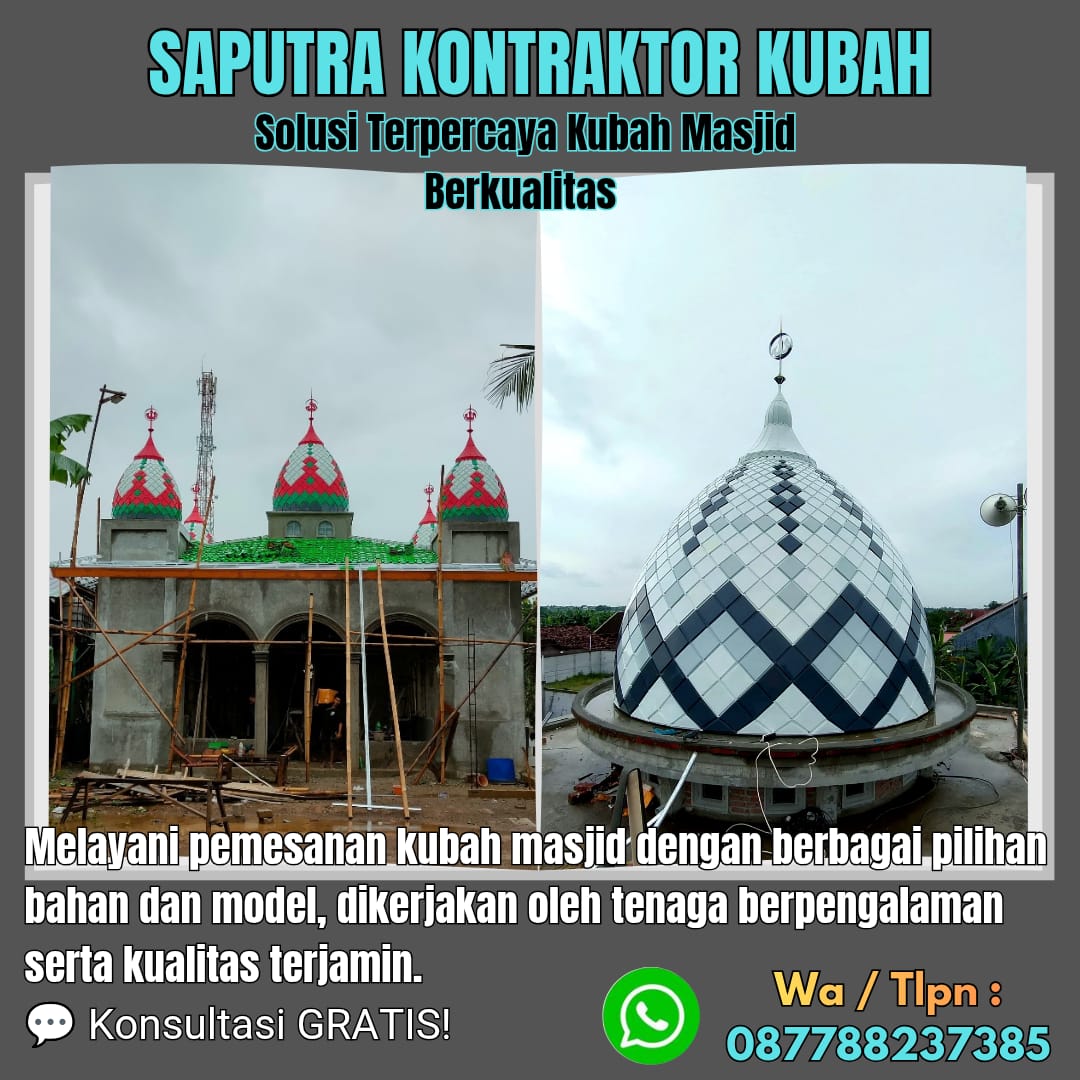 Pengrajin Kubah Masjid Terpercaya Kolaka [ W.A 087788237385 ]