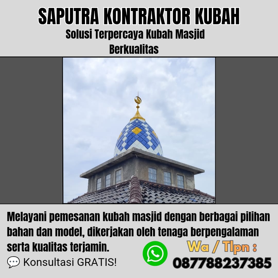 Pengrajin Kubah Masjid Terpercaya Jembrana [ W.A 087788237385 ]