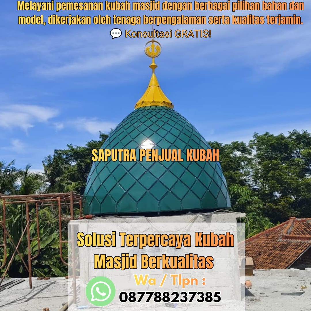 Produksi Kubah Masjid Bojonegoro { W.A / Tlpn 087788237385 }