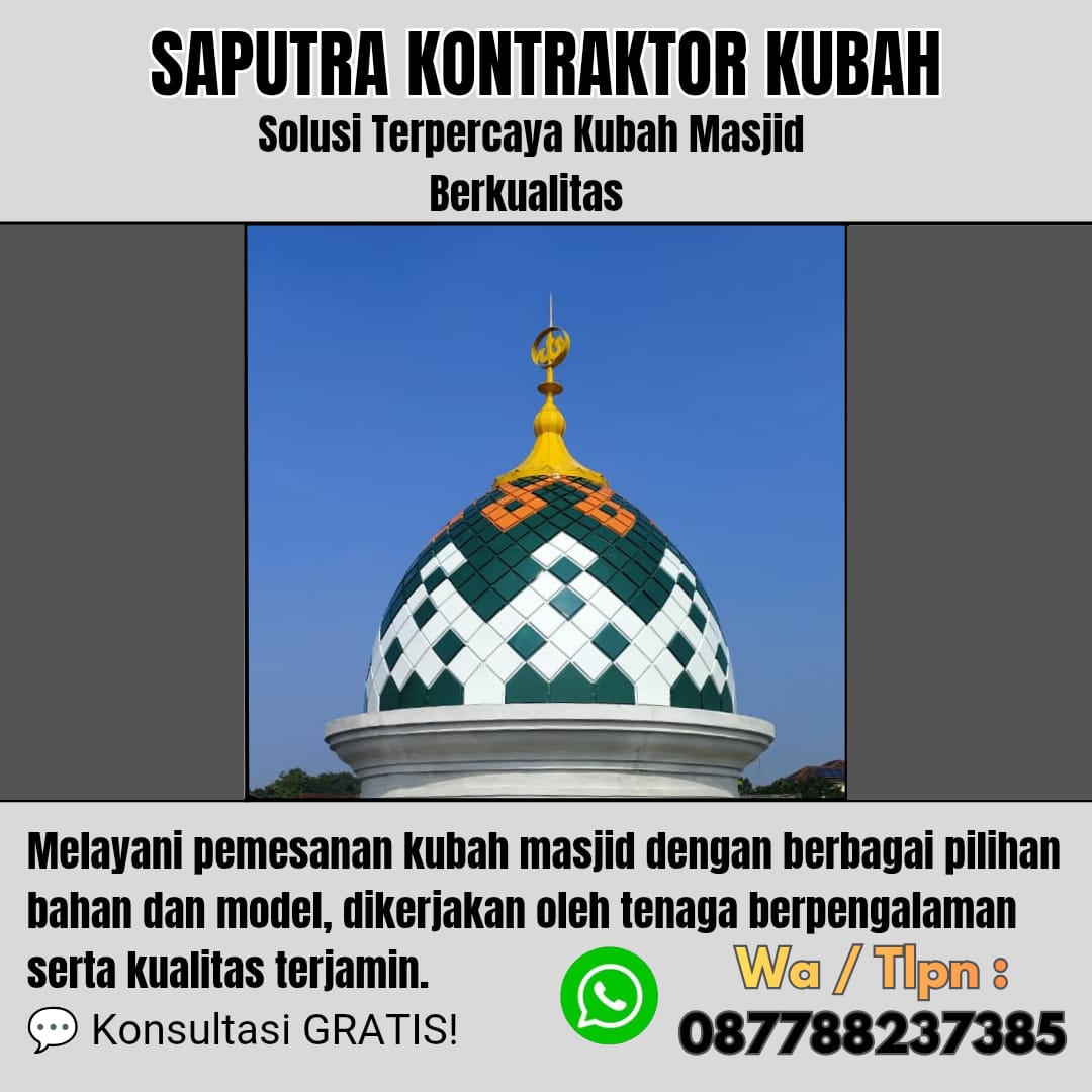 Kontraktor Kubah Masjid Terpercaya Purworejo [ W.A 087788237385 ]