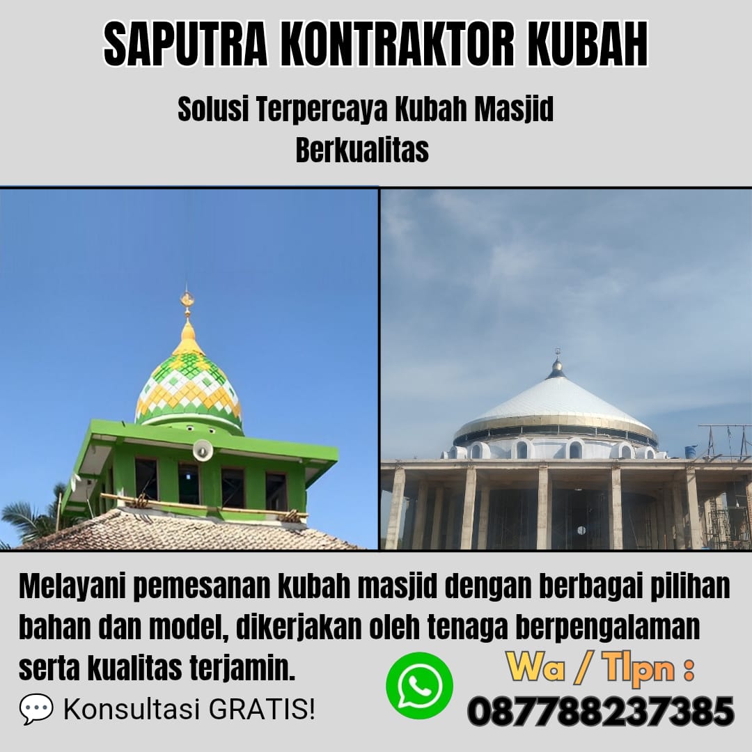 Kontraktor Kubah Masjid Terpercaya Jailolo [ W.A 087788237385 ]