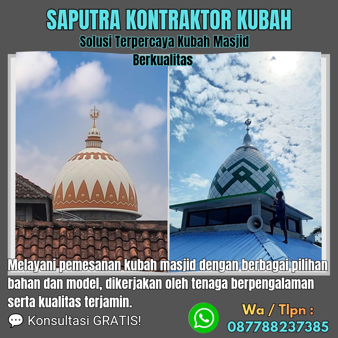 Kontraktor Kubah Masjid Terpercaya Denpasar [ W.A 087788237385 ]