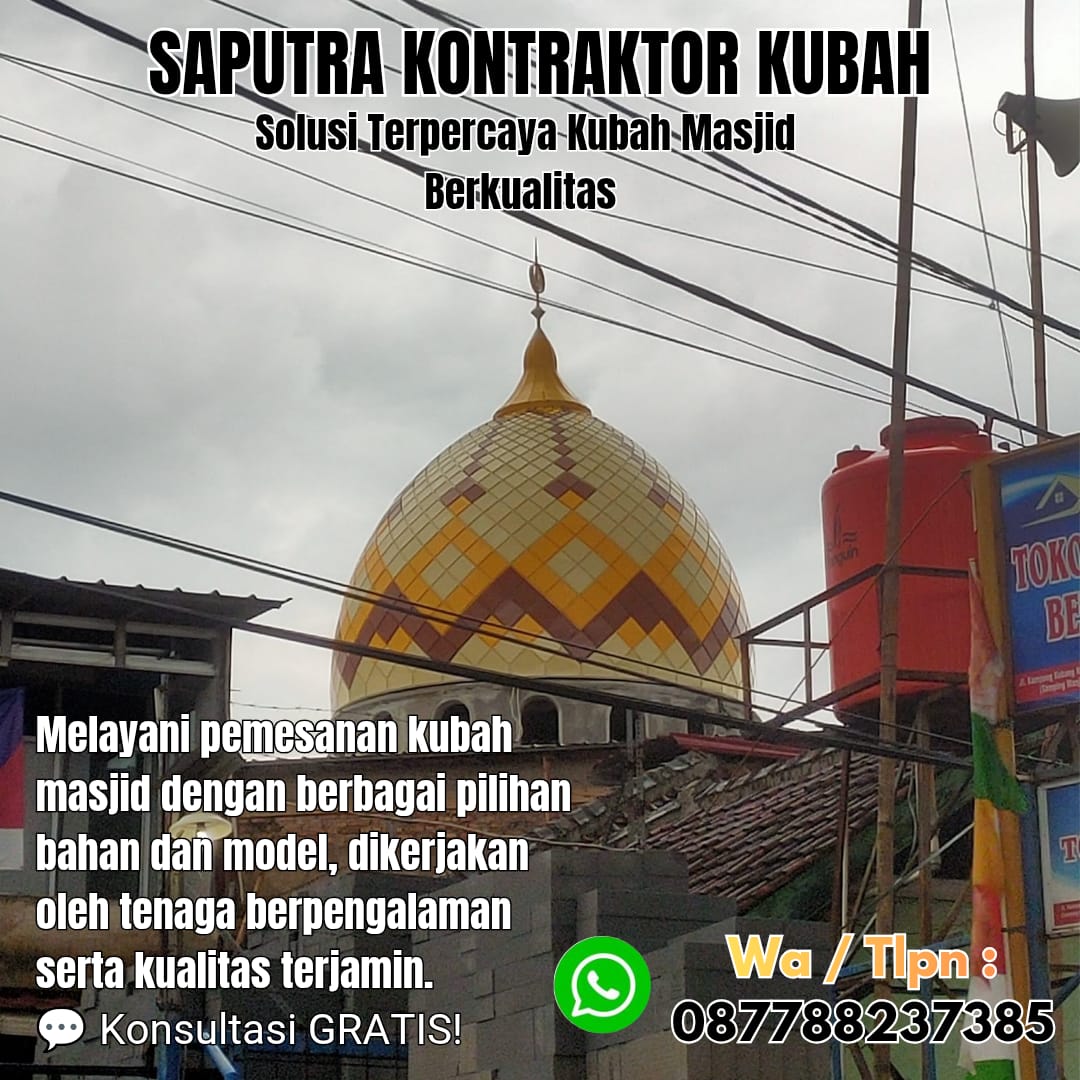 Kontraktor Kubah Masjid Terpercaya Bontang [ W.A 087788237385 ]