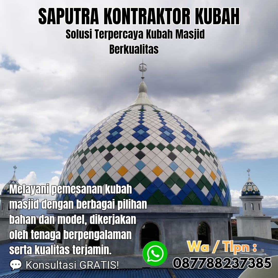 Pengrajin Kubah Masjid Terpercaya Tidore [ W.A 087788237385 ]