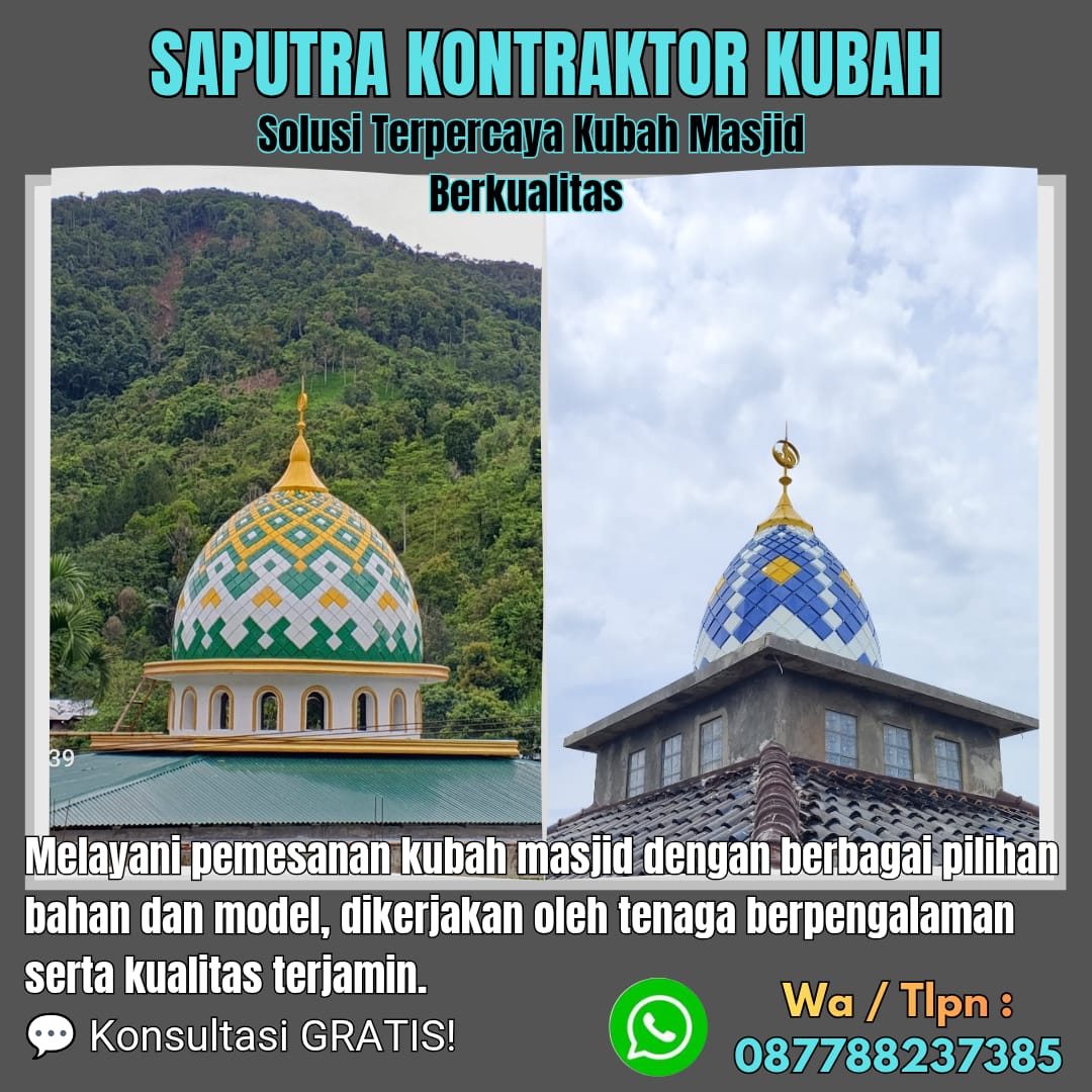 Pengrajin Kubah Masjid Terpercaya Suwawa [ W.A 087788237385 ]
