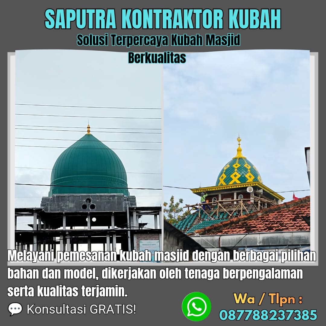 Pengrajin Kubah Masjid Terpercaya Sidoarjo [ W.A 087788237385 ]