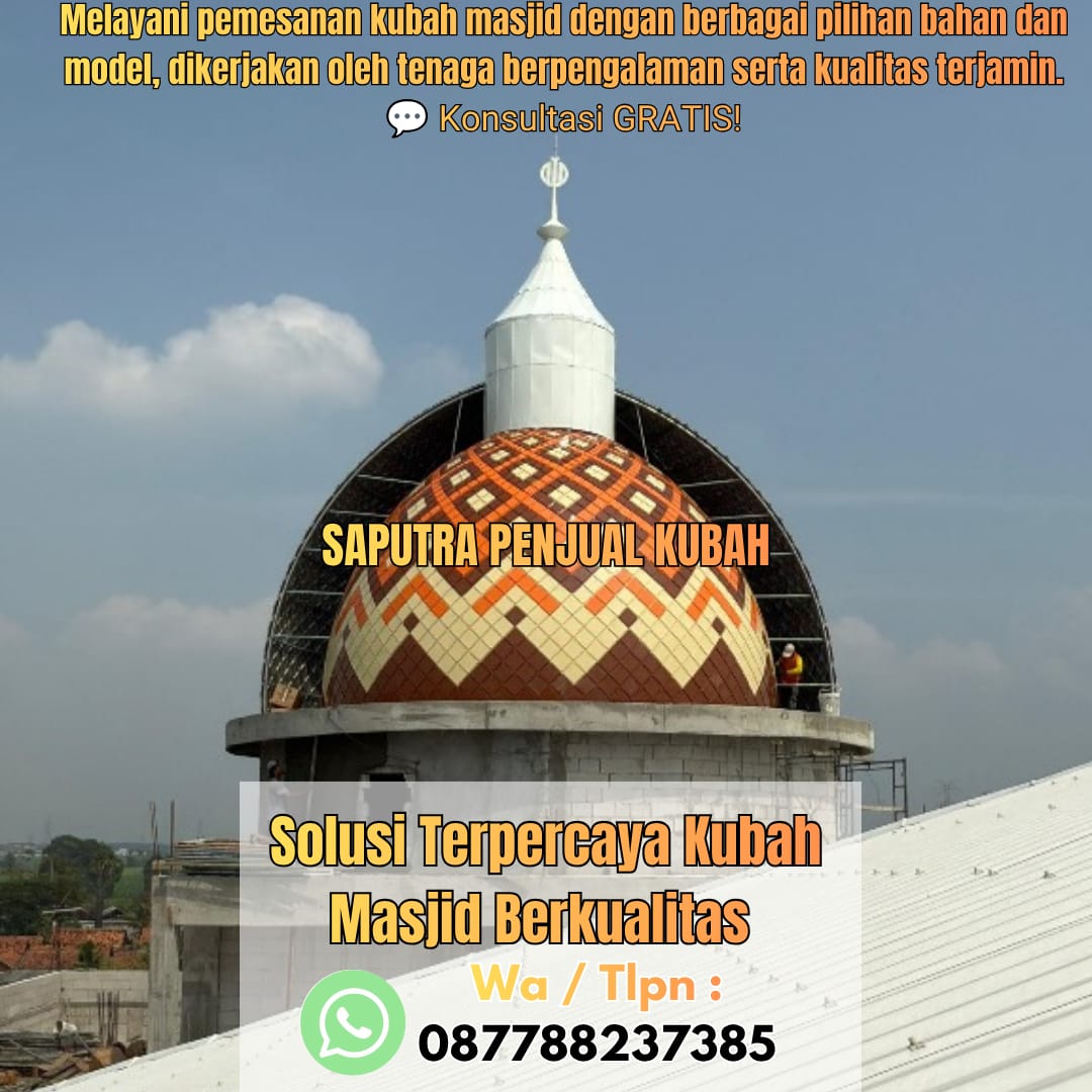 Produksi Kubah Masjid Kasongan { W.A / Tlpn 087788237385 }
