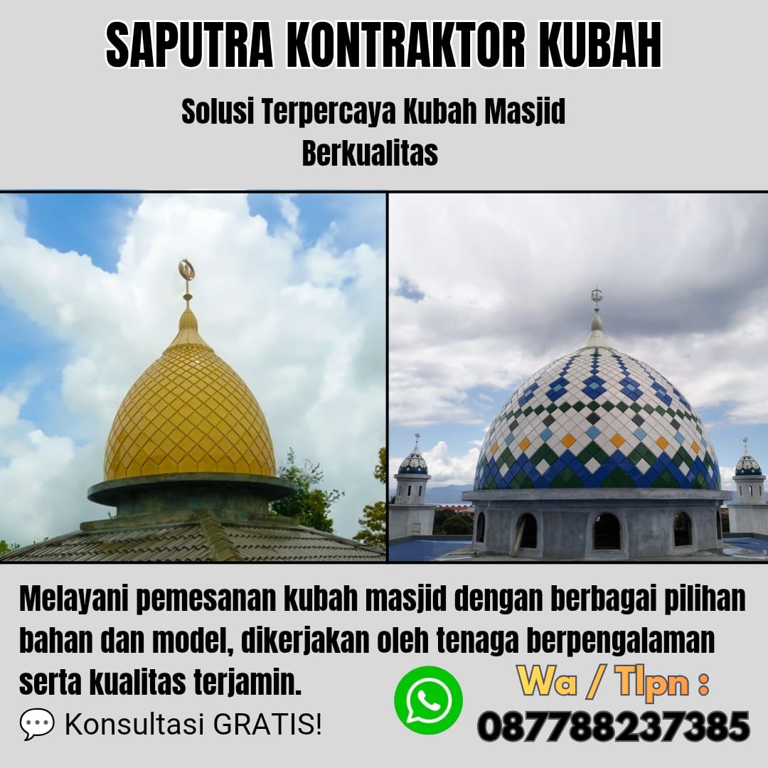 Kontraktor Kubah Masjid Terpercaya Kendari [ W.A 087788237385 ]