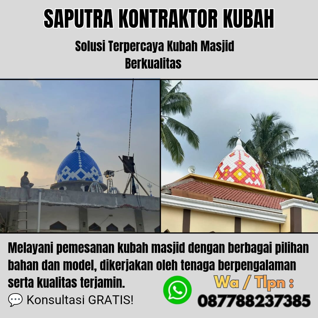 Pengrajin Kubah Masjid Terpercaya Padang Panjang [ W.A 087788237385 ]