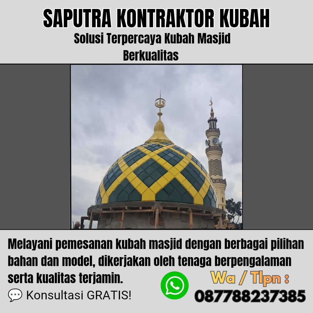 Pengrajin Kubah Masjid Terpercaya Sragen [ W.A 087788237385 ]