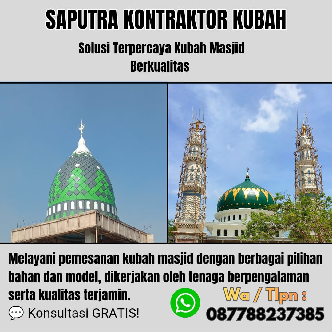 Kontraktor Kubah Masjid Terpercaya Padang [ W.A 087788237385 ]