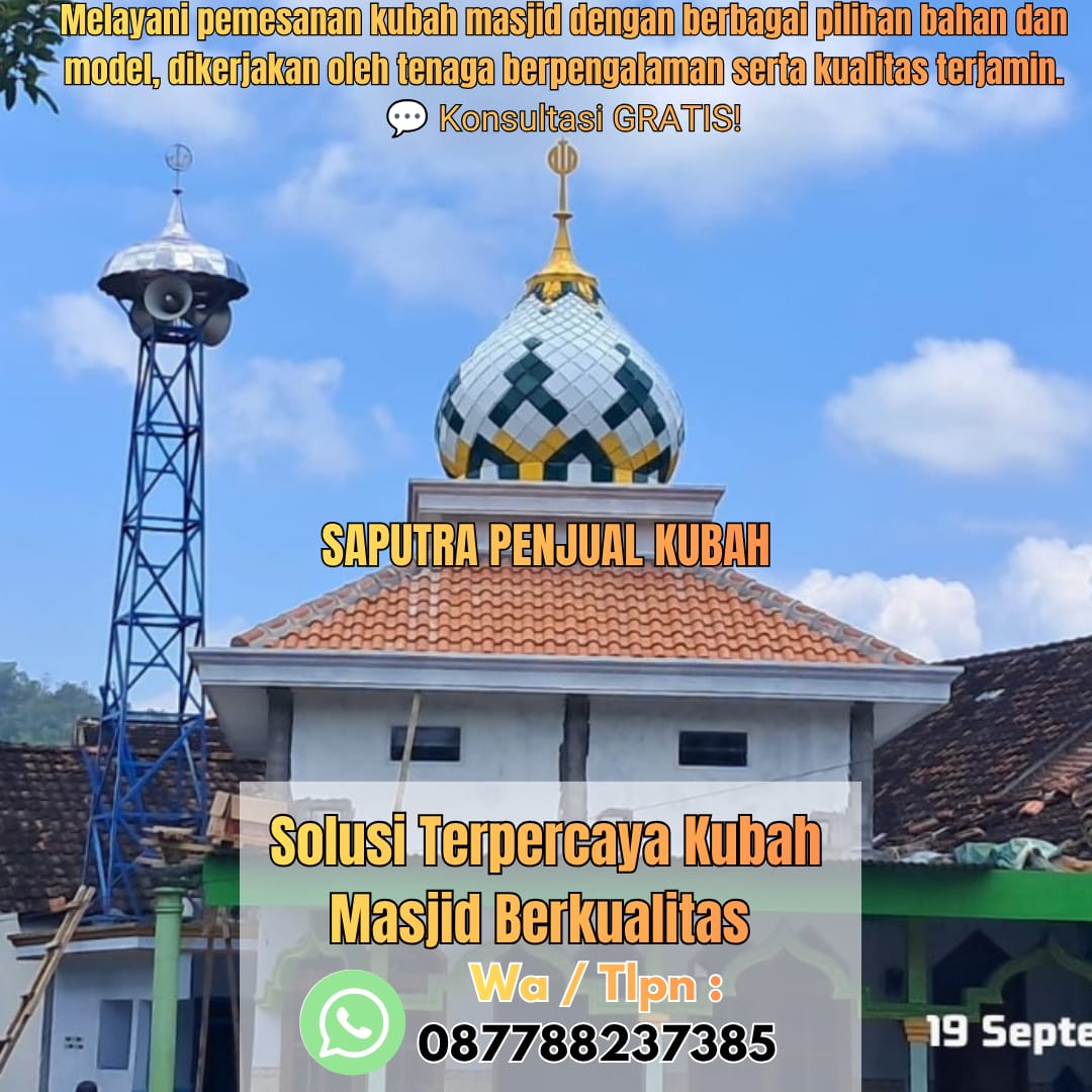 Produksi Kubah Masjid Tarakan { W.A / Tlpn 087788237385 }