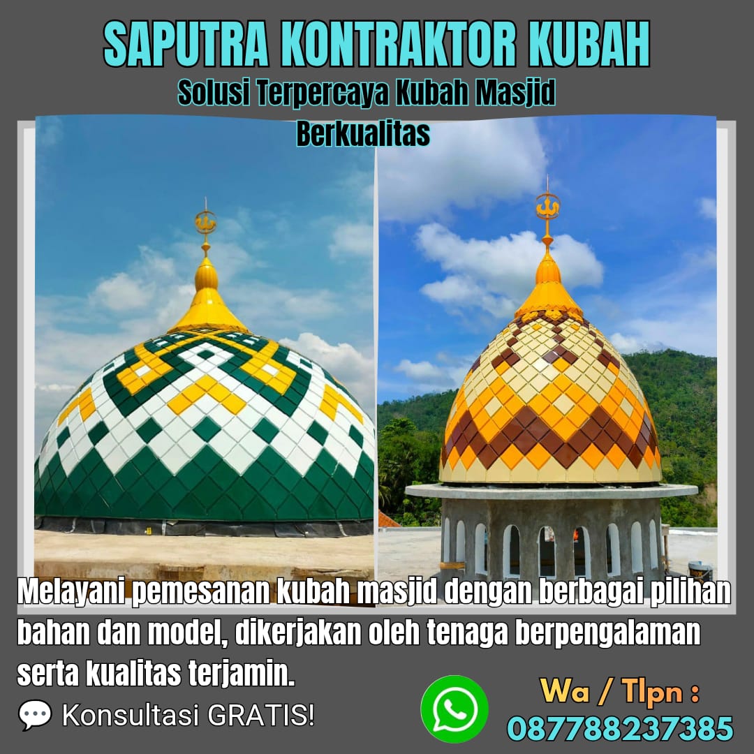 Kontraktor Kubah Masjid Terpercaya Karangasem [ W.A 087788237385 ]