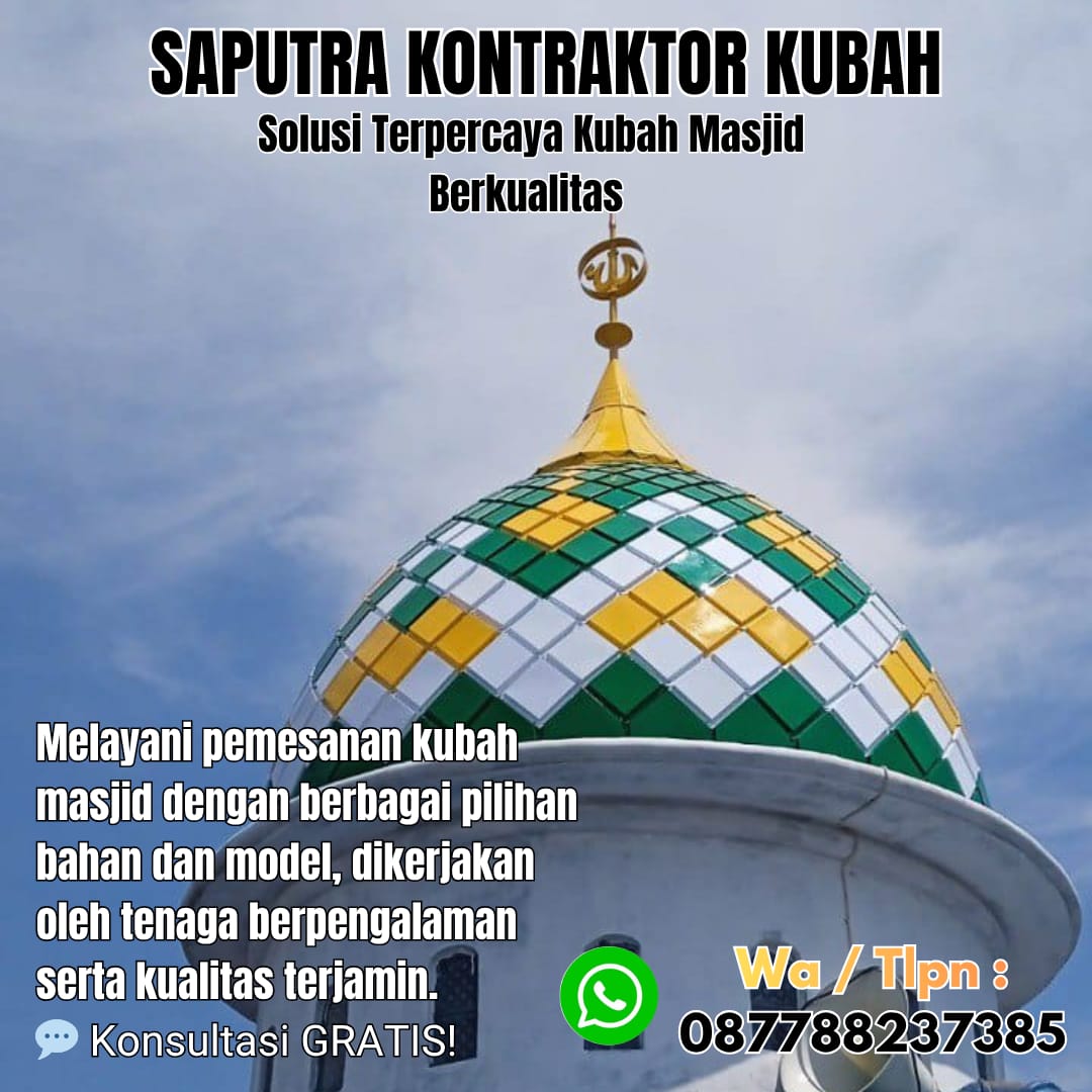 Pengrajin Kubah Masjid Terpercaya Parepare [ W.A 087788237385 ]