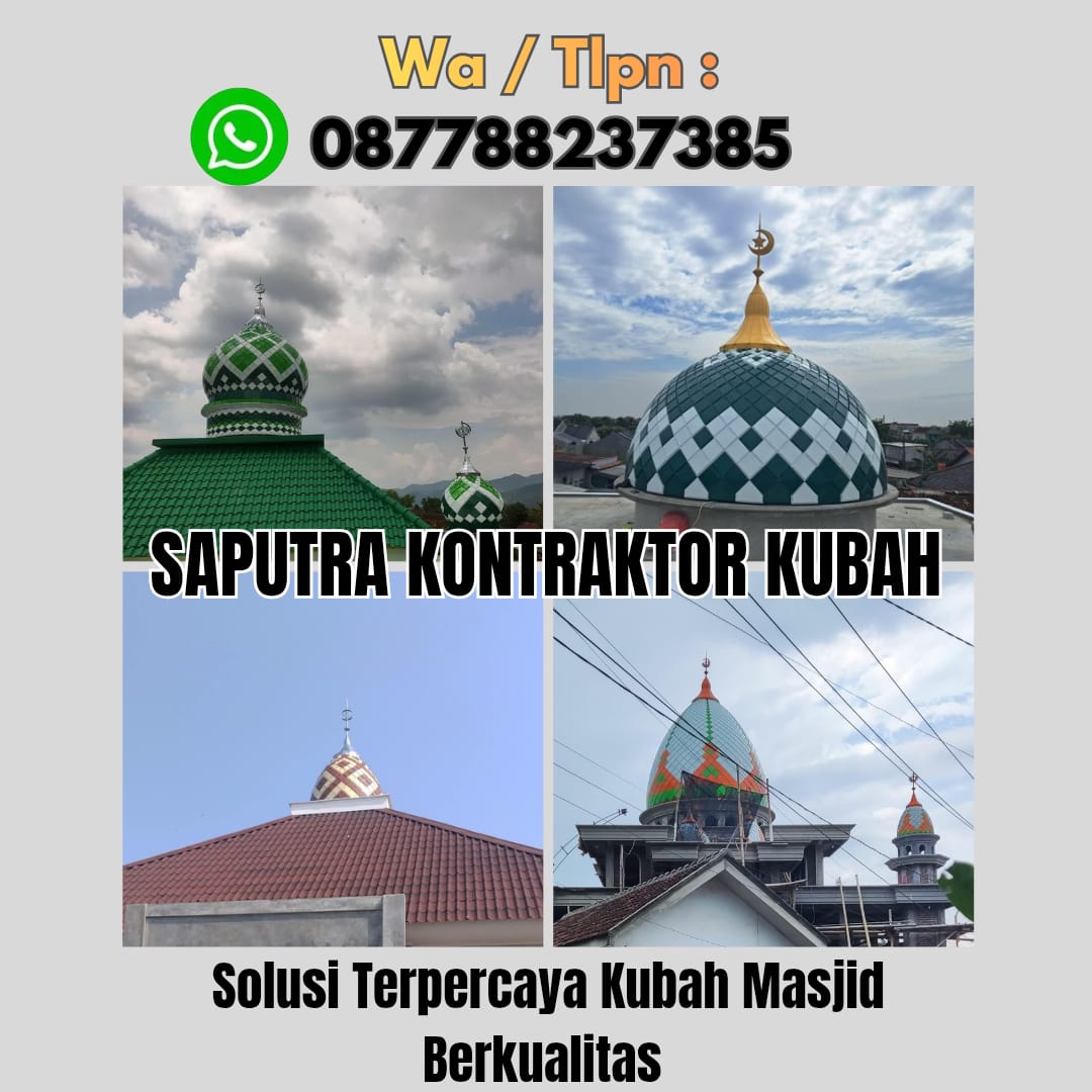 Pengrajin Kubah Masjid Terpercaya Lolak[ W.A 087788237385 ]