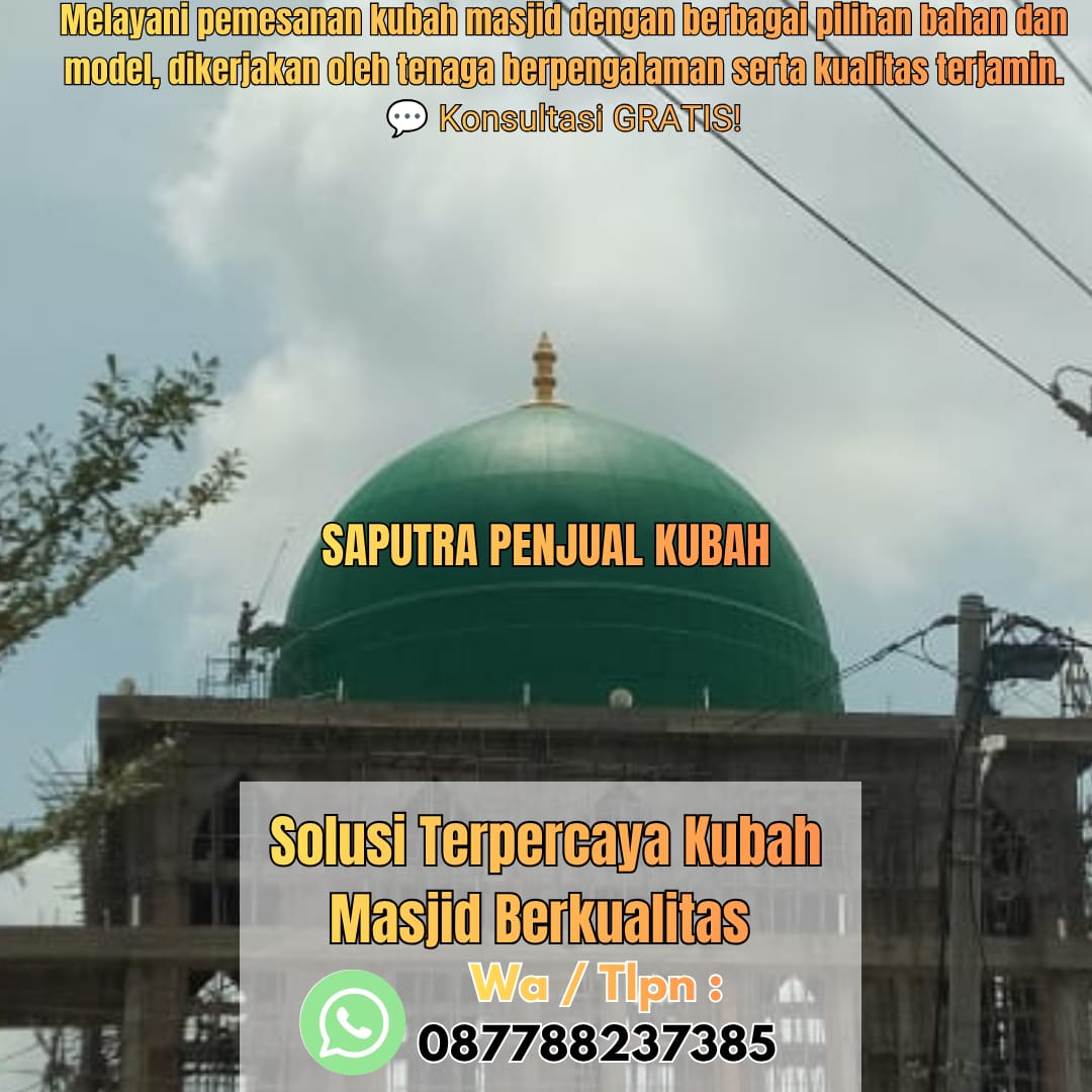 Produksi Kubah Masjid Tideng Pale { W.A / Tlpn 087788237385 }