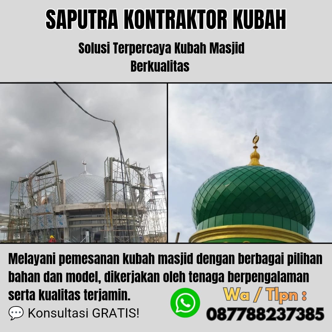 Pengrajin Kubah Masjid Terpercaya Papua [ W.A 087788237385 ]