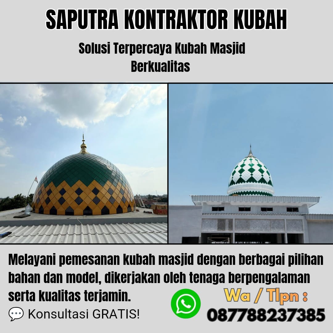Pengrajin Kubah Masjid Terpercaya Fakfak [ W.A 087788237385 ]