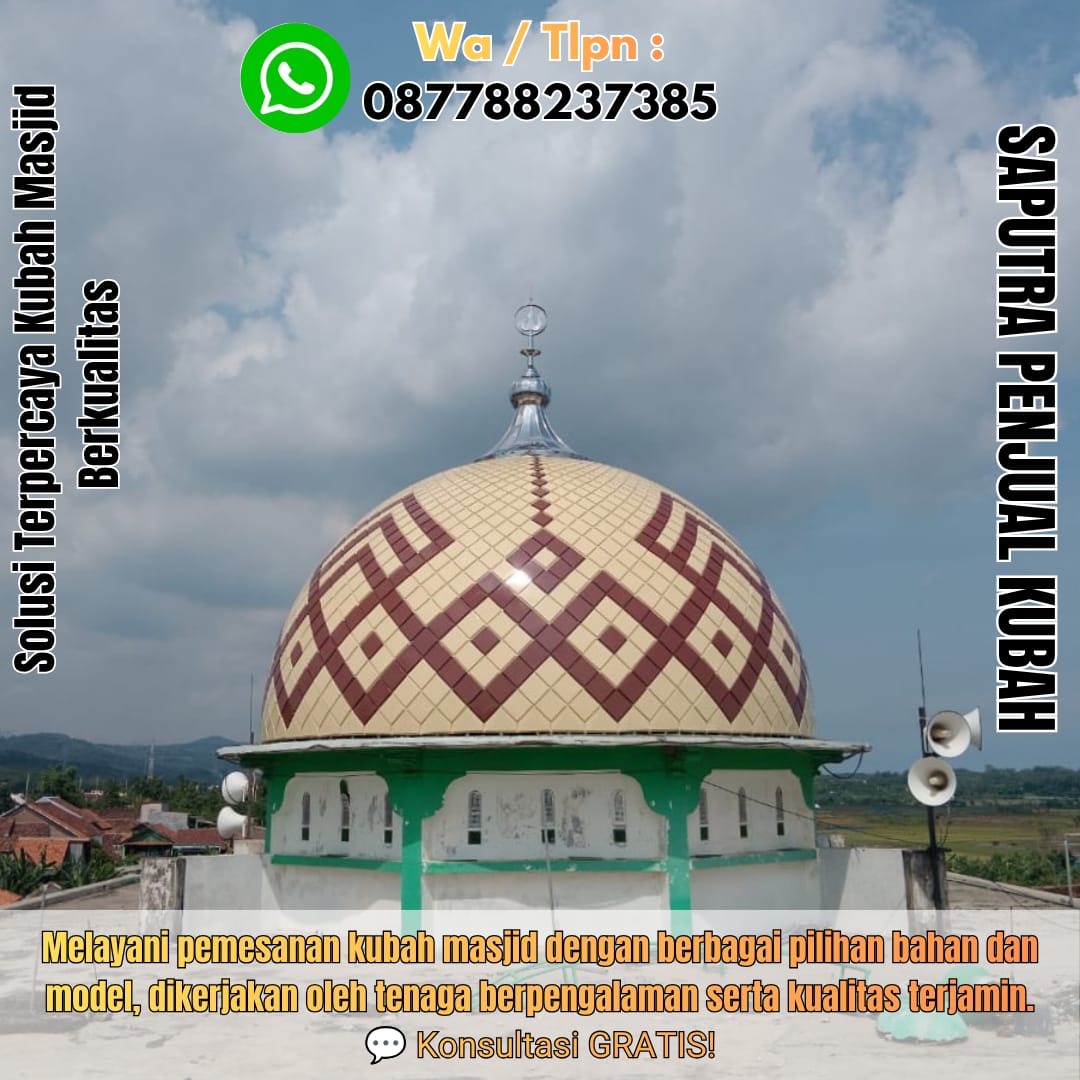 Produksi Kubah Masjid Baa { W.A / Tlpn 087788237385 }
