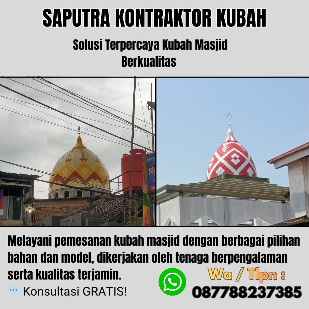 Kontraktor Kubah Masjid Terpercaya Kutacane [ W.A 087788237385 ]