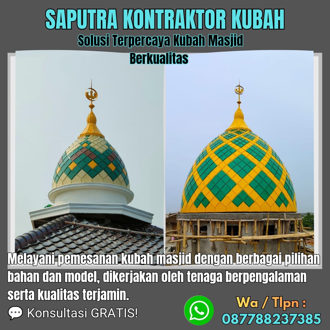 Kontraktor Kubah Masjid Terpercaya Buleleng [ W.A 087788237385 ]
