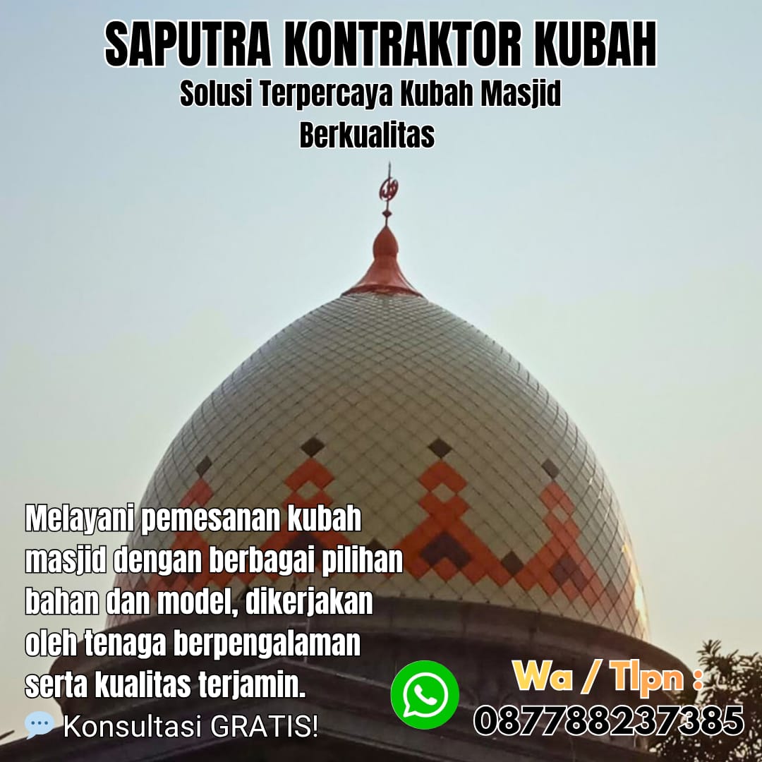 Pengrajin Kubah Masjid Terpercaya Ternate [ W.A 087788237385 ]