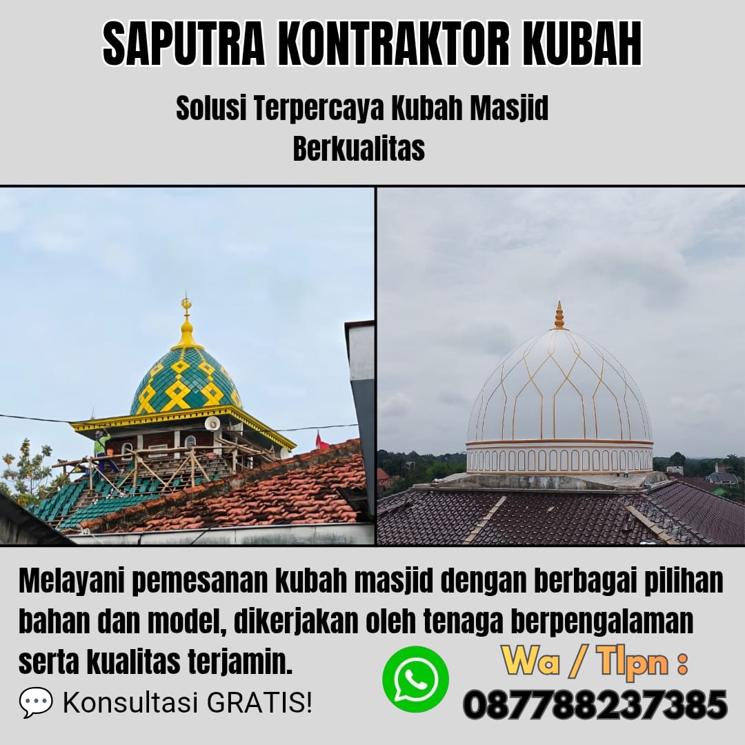 Pengrajin Kubah Masjid Terpercaya Namlea [ W.A 087788237385 ]
