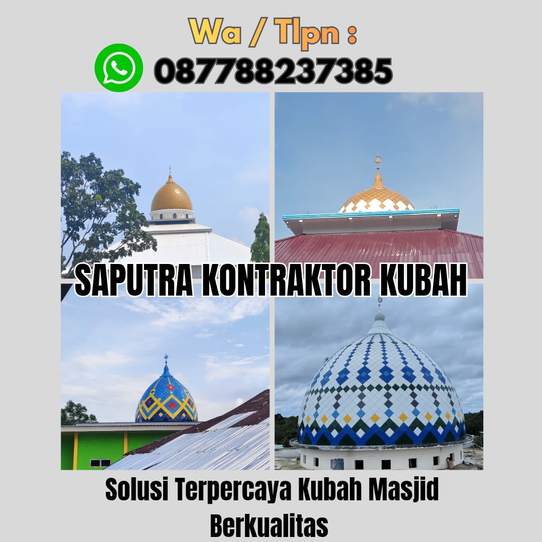 Pengrajin Kubah Masjid Terpercaya Minahasa[ W.A 087788237385 ]