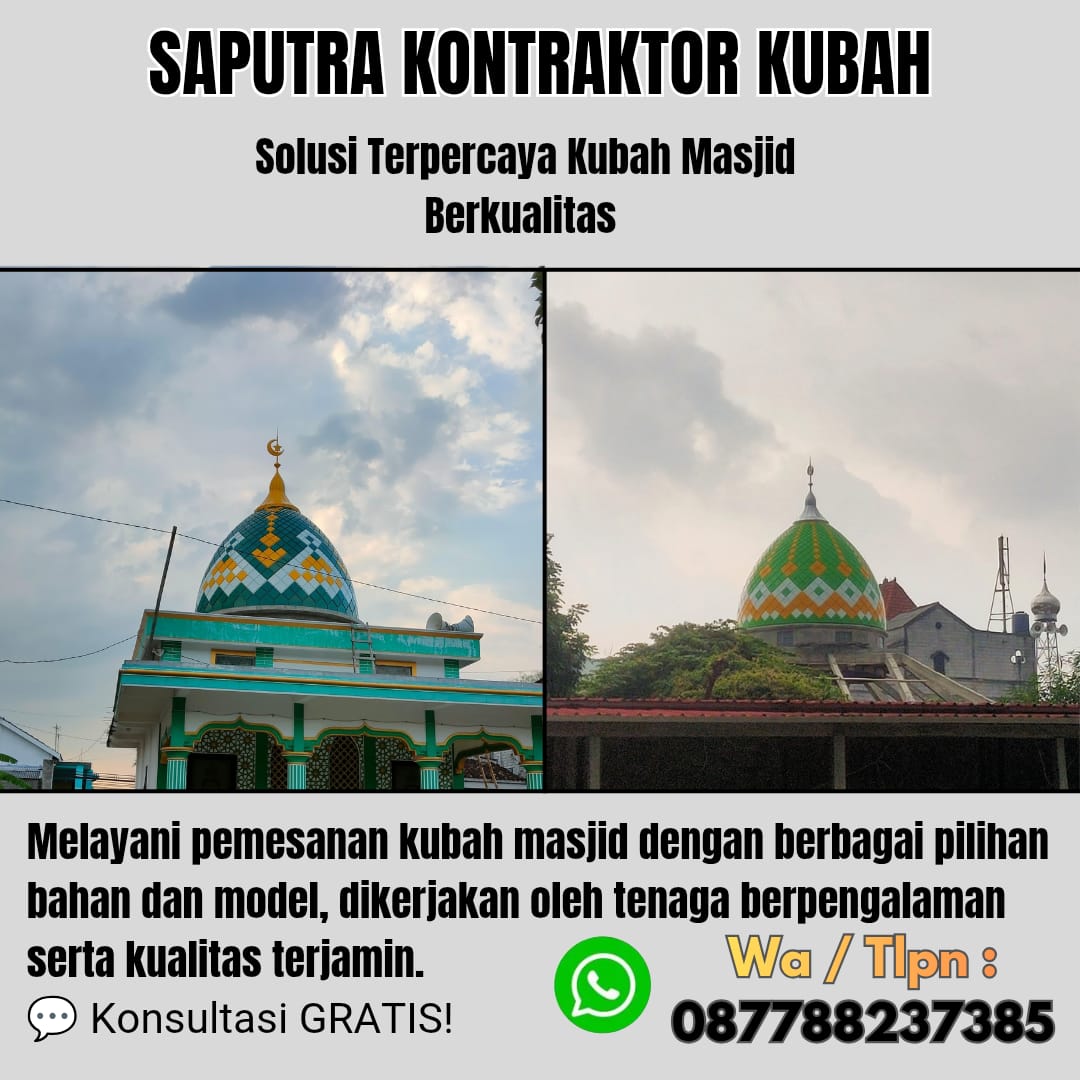 Pengrajin Kubah Masjid Terpercaya Binjai [ W.A 087788237385 ]