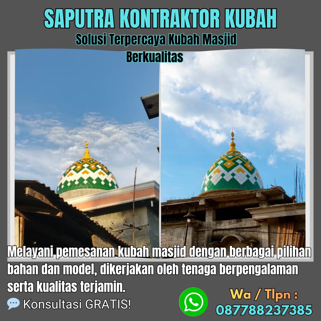 Pengrajin Kubah Masjid Terpercaya Loweleba [ W.A 087788237385 ]
