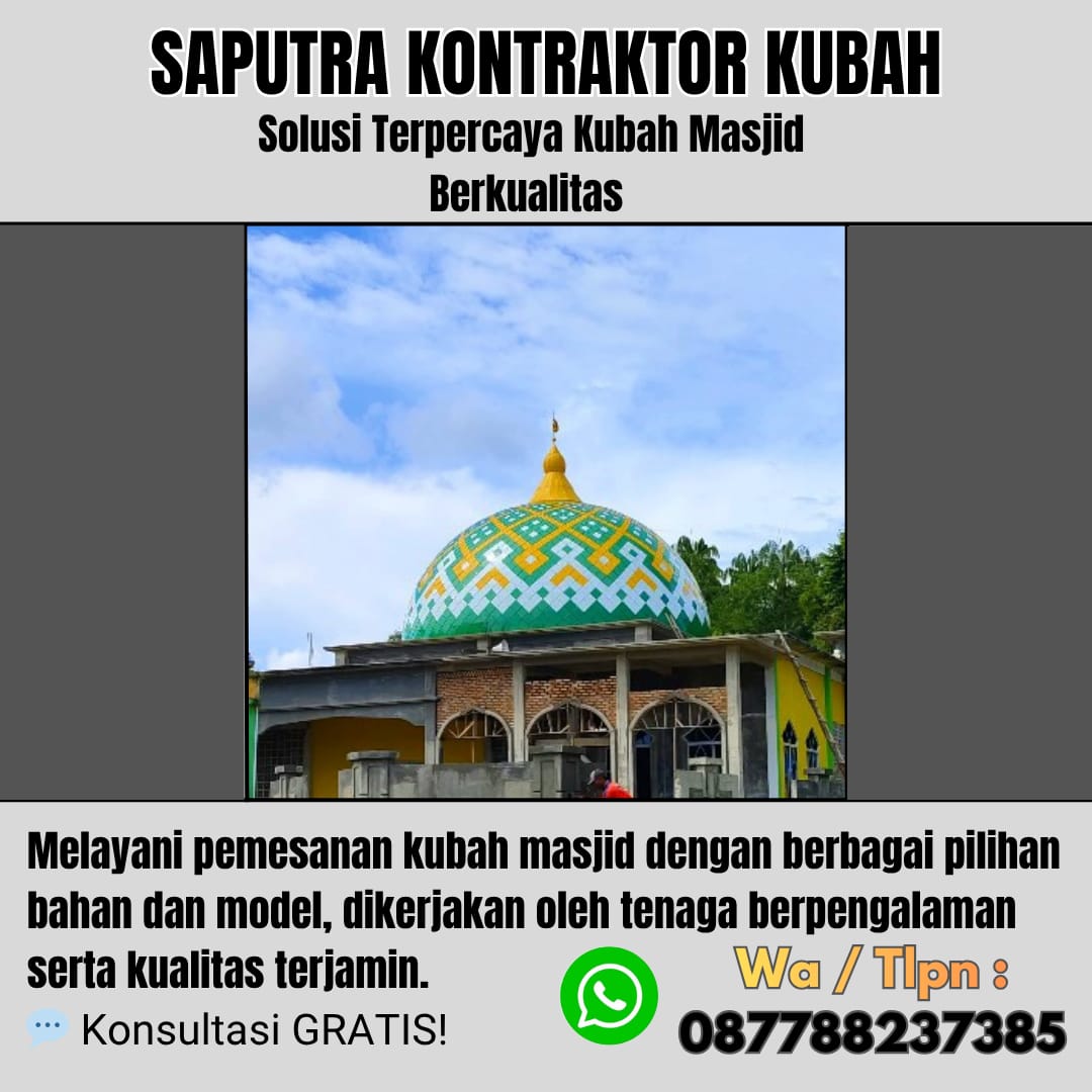 Pengrajin Kubah Masjid Terpercaya Bima[ W.A 087788237385 ]