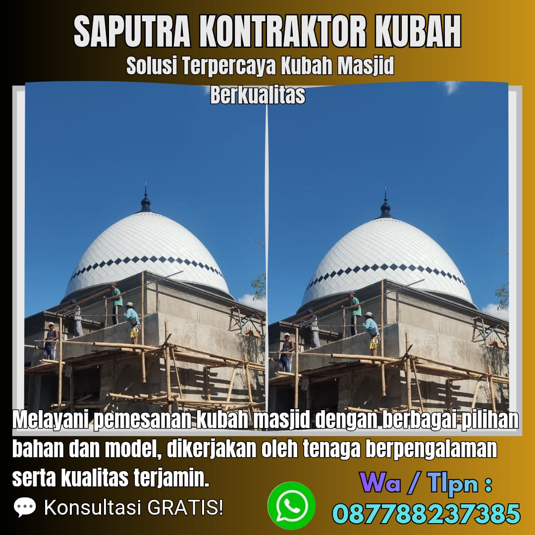 Pengrajin Kubah Masjid Terpercaya Paringin [ W.A 087788237385 ]
