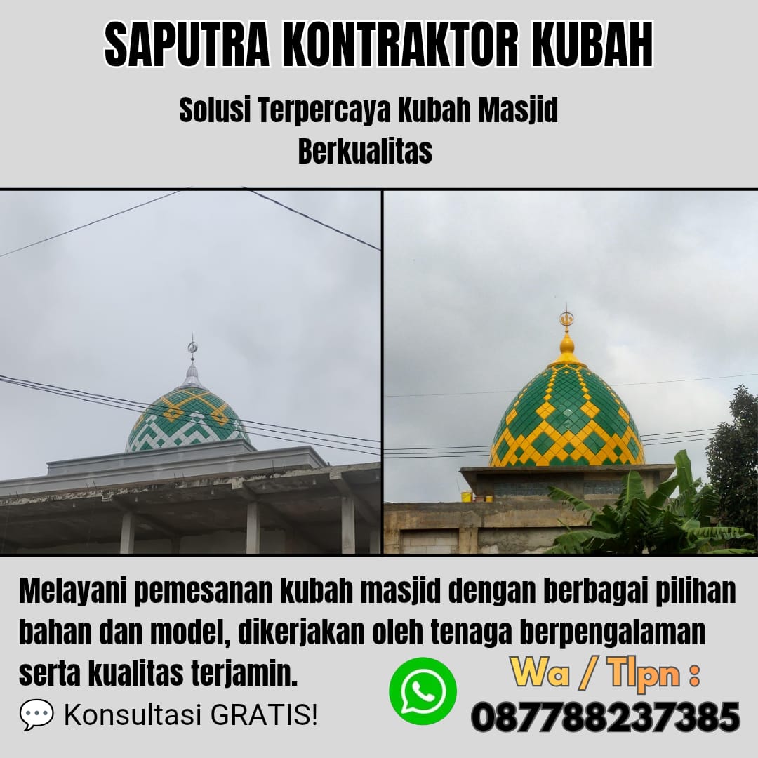 Pengrajin Kubah Masjid Terpercaya Sinabang [ W.A 087788237385 ]