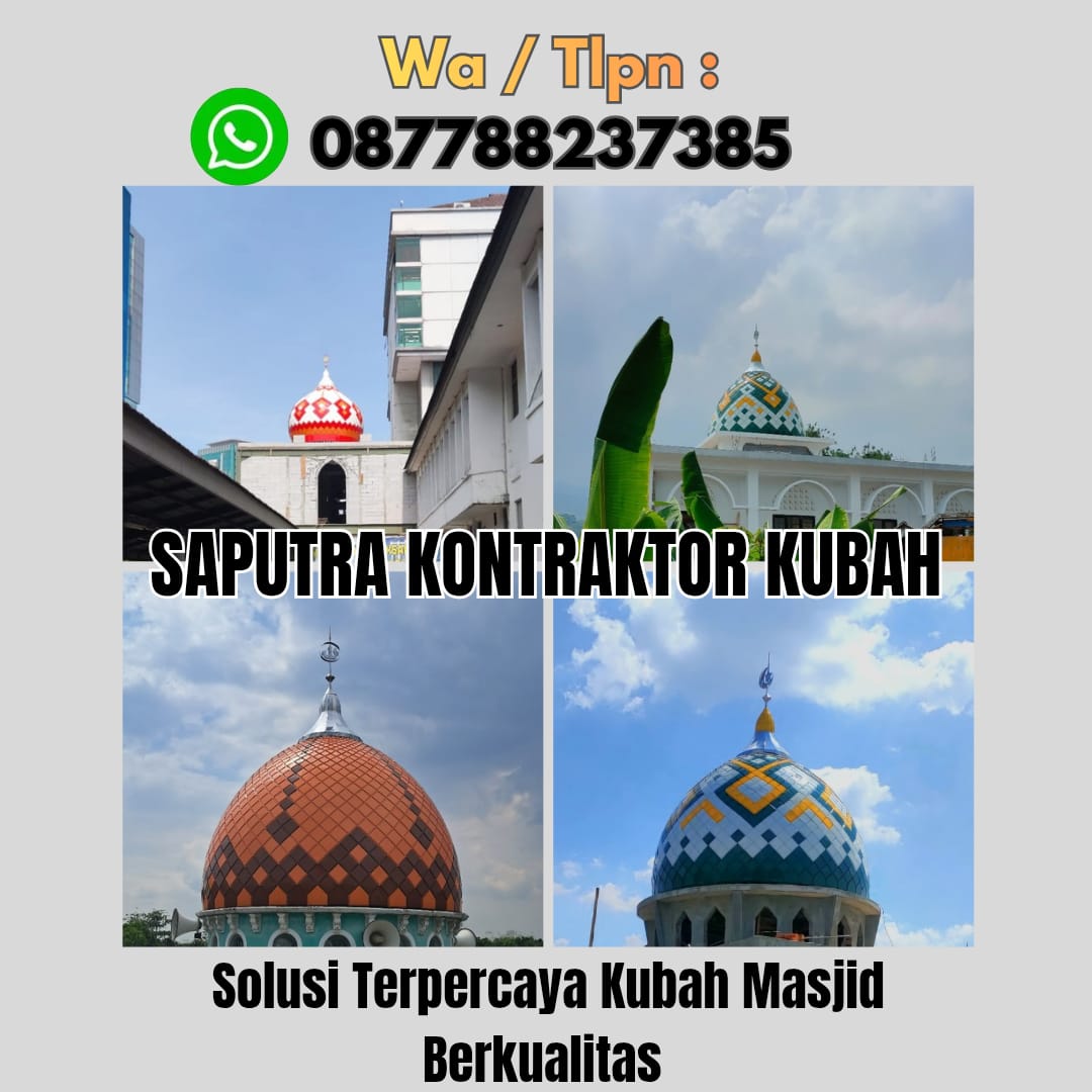 Pengrajin Kubah Masjid Terpercaya Manado[ W.A 087788237385 ]