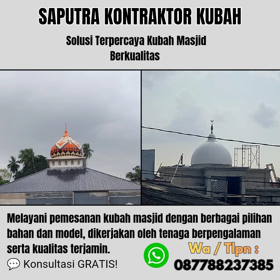 Pengrajin Kubah Masjid Terpercaya Wamena [ W.A 087788237385 ]