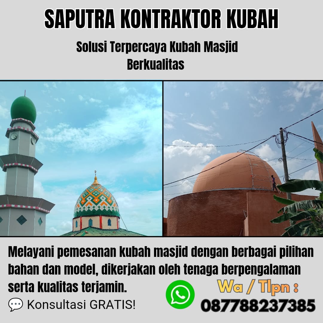 Kontraktor Kubah Masjid Terpercaya Agats [ W.A 087788237385 ]