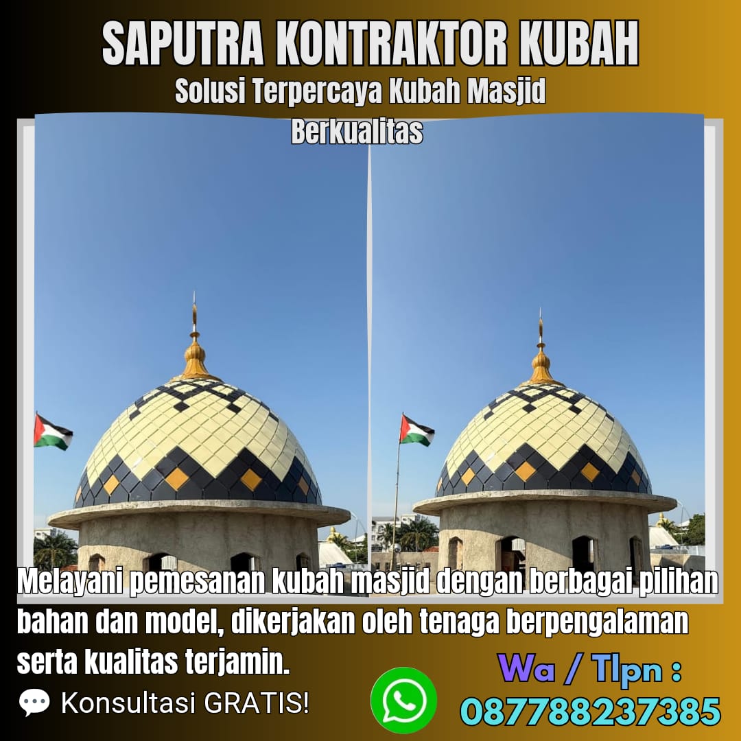 Kontraktor Kubah Masjid Terpercaya Mempawah [ W.A 087788237385 ]