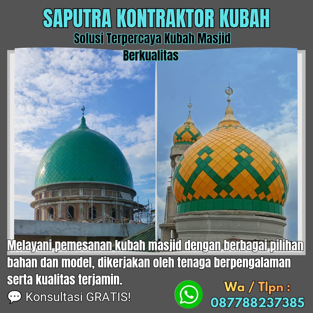 Pengrajin Kubah Masjid Terpercaya Sragen [ W.A 087788237385 ]