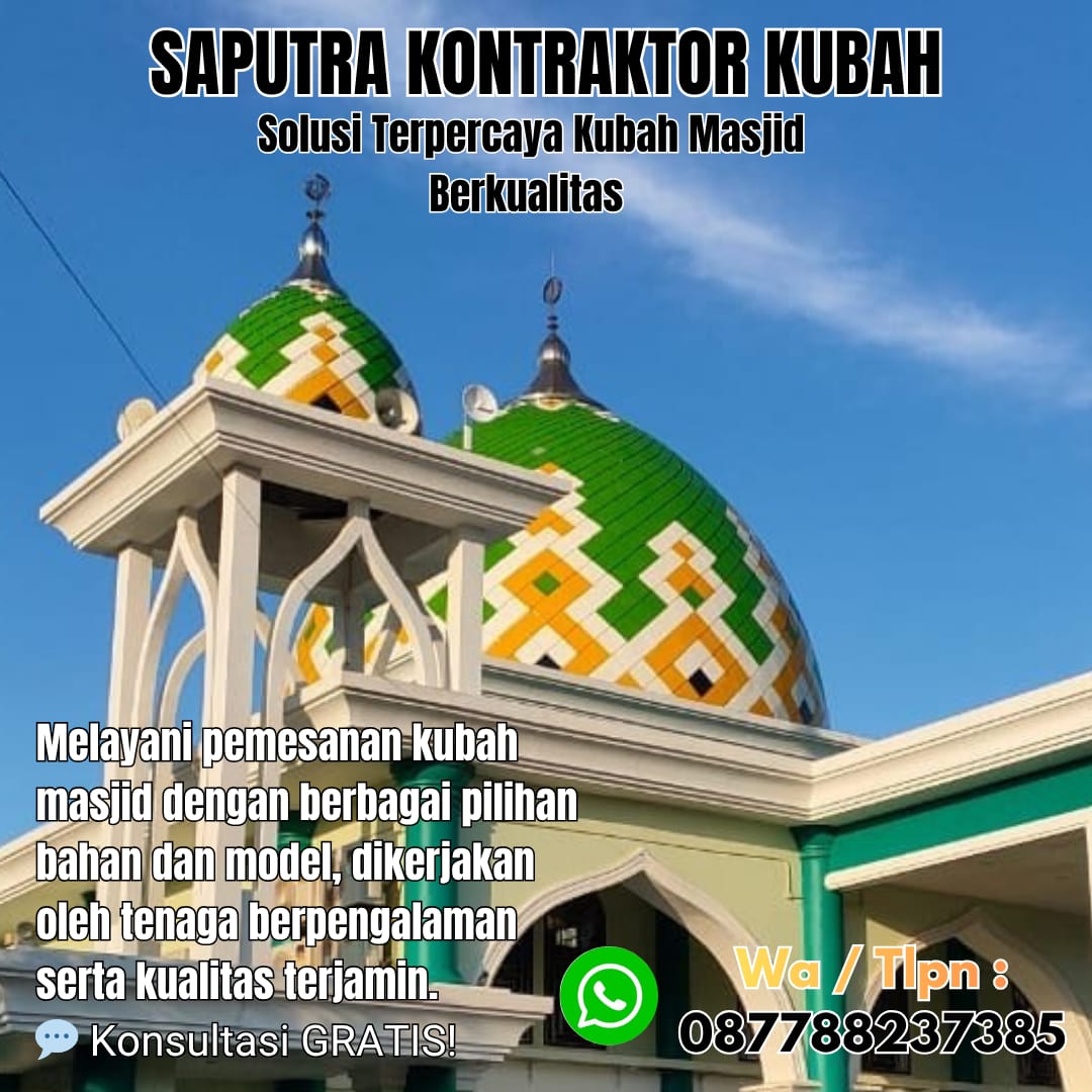 Pengrajin Kubah Masjid Terpercaya Blangpidie [ W.A 087788237385 ]
