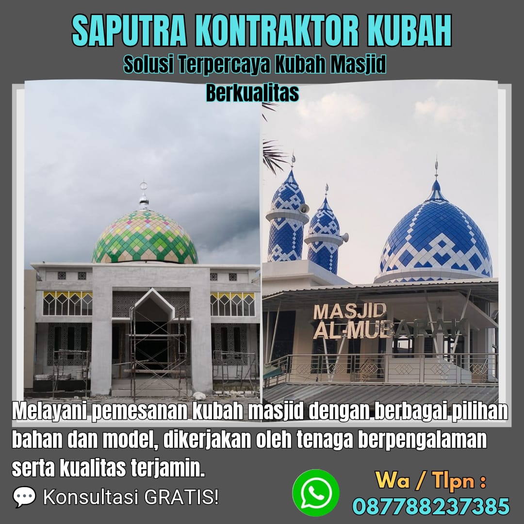 Kontraktor Kubah Masjid Terpercaya Watampone [ W.A 087788237385 ]