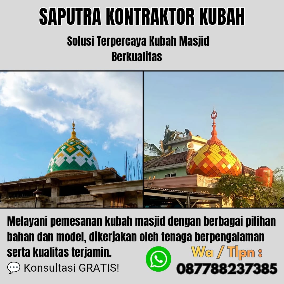 Kontraktor Kubah Masjid Terpercaya Sarmi [ W.A 087788237385 ]